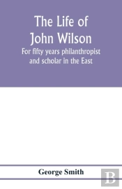 The Life Of John Wilson