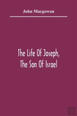 Bertrand.pt - The Life Of Joseph, The Son Of Israel