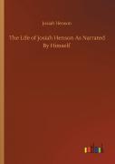 The Life Of Josiah Henson As Narrated By Himself