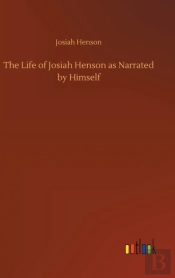 The Life Of Josiah Henson As Narrated By Himself