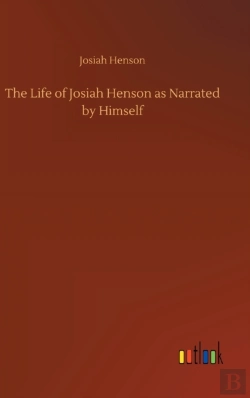 Bertrand.pt - The Life Of Josiah Henson As Narrated By Himself
