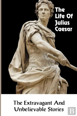 Bertrand.pt - The Life Of Julius Caesar