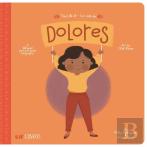The Life Of / La Vida De Dolores