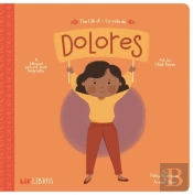 The Life Of / La Vida De Dolores