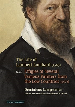Bertrand.pt - The Life Of Lambert Lombard (1565); And Effigies Of Several Famous Painters From The Low Countries (1572)