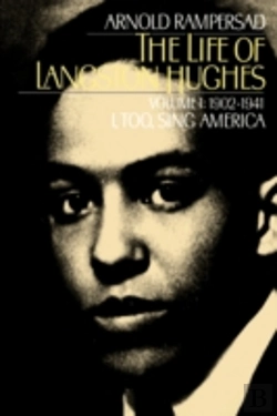 Bertrand.pt - The Life Of Langston Hughes: Volume I: 1902-1941, I, Too, Sing America