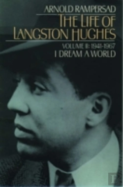 Bertrand.pt - The Life Of Langston Hughes: Volume Ii: 1914-1967, I Dream A World