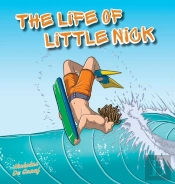 The Life Of Little Nick