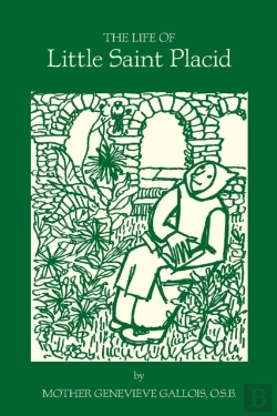 Bertrand.pt - The Life Of Little Saint Placid