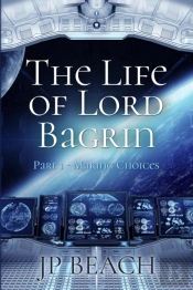 The Life Of Lord Bagrin: Part 1 - Making