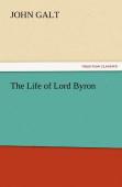 The Life Of Lord Byron