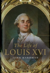 The Life Of Louis Xvi