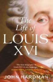 The Life Of Louis Xvi