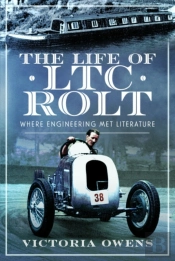 The Life Of Ltc Rolt