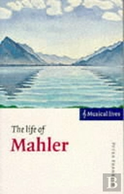 The Life Of Mahler