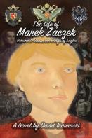 The Life Of Marek Zaczek Vol. 1