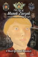 The Life Of Marek Zaczek Volume 1