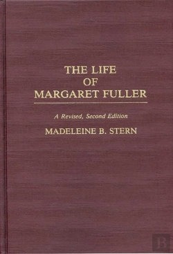 Bertrand.pt - The Life Of Margaret Fuller, 2nd Edition