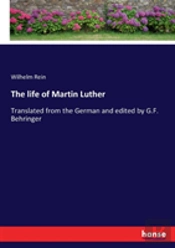 The Life Of Martin Luther