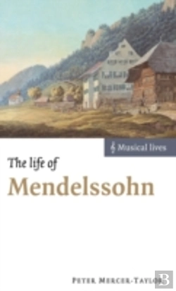 Bertrand.pt - The Life Of Mendelssohn