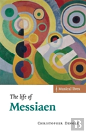 The Life Of Messiaen