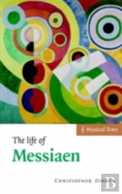 The Life Of Messiaen