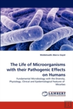 Bertrand.pt - The Life Of Microorganisms With Their Pathogenic Effects On Humans