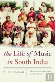 The Life Of Music In South India