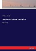 The Life Of Napoleon Buonaparte