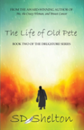 The Life Of Old Pete