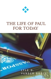 The Life Of Paul For Today