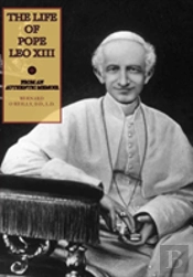 The Life Of Pope Leo Xiii