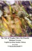 The Life Of Prophet Idris As (Enoch) Bilingual Version English Germany Standar Edition