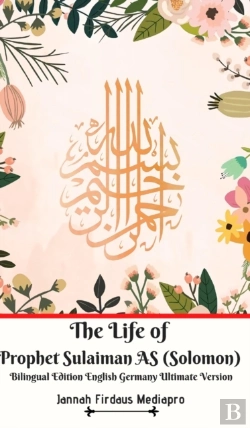 Bertrand.pt - The Life Of Prophet Sulaiman As (Solomon) Bilingual Edition English Germany Ultimate Version