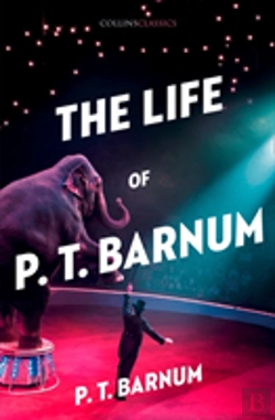 Bertrand.pt - The Life Of P.T. Barnum
