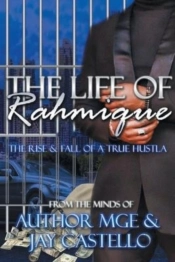 The Life Of Rahmique