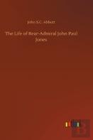 The Life Of Rear-Admiral John Paul Jones