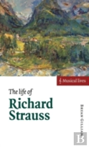 The Life Of Richard Strauss