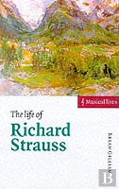 The Life Of Richard Strauss