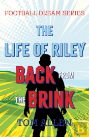 The Life Of Riley Â€“ Back From The Brink