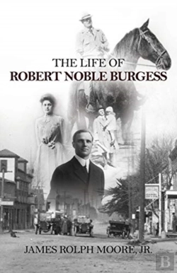 Bertrand.pt - The Life Of Robert Noble Burgess