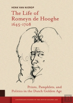 Bertrand.pt - The Life Of Romeyn De Hooghe 1645-1708