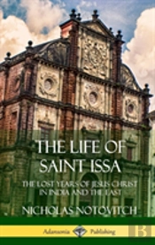 The Life Of Saint Issa