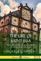 The Life Of Saint Issa