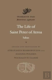 The Life Of Saint Peter Of Atroa