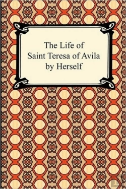 Bertrand.pt - The Life Of Saint Teresa Of Avila By Her