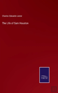 Bertrand.pt - The Life Of Sam Houston