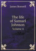 The Life Of Samuel Johnson Volume 4