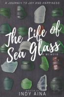 The Life Of Sea Glass