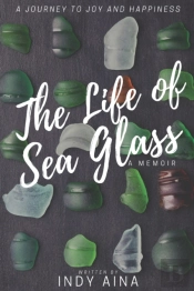 The Life Of Sea Glass